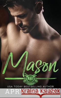 Mason Apryl Baker 9781640345744 Crave Publishing, LLC - książka