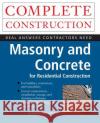 Masonry and Concrete Complete Construction Christine Beall 9780070067066 McGraw-Hill Professional Publishing