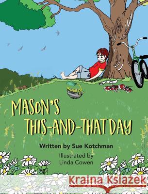 Mason's This-and-That Day Kotchman, Sue 9781941251843 Thewordverve Inc - książka