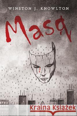 Masq Winston J. Knowlton 9780615859736 Not Avail - książka