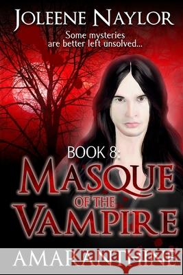 Masque of the Vampire Joleene Naylor 9781530675074 Createspace Independent Publishing Platform - książka