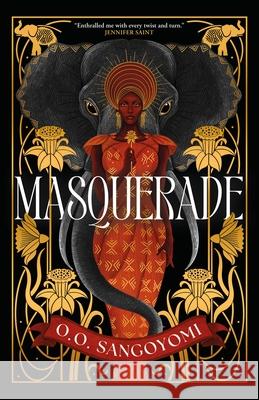 Masquerade O. O. Sangoyomi 9781250904317 Forge - książka