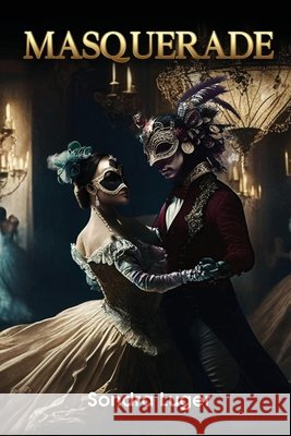 Masquerade Sondra Luger 9798887755380 Gotham Books - książka