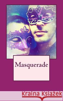Masquerade: Book One of the Belle Cay Saga Donna L. Campbell Jim Barringer 9781537068619 Createspace Independent Publishing Platform - książka