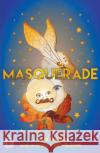 Masquerade: the play Kit Williams 9781925005844 Currency Press Pty Ltd