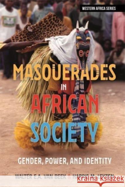 Masquerades in African Society: Gender, Power and Identity  9781847013439 James Currey - książka