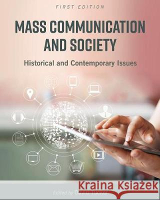 Mass Communication and Society: Historical and Contemporary Issues David Tucker 9781516526451 Cognella Academic Publishing - książka