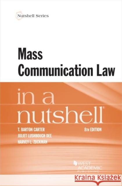 Mass Communication Law in a Nutshell Harvey L. Zuckman 9781640204058 West Academic - książka