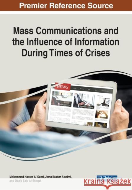 Mass Communications and the Influence of Information During Times of Crises  9781799875048 IGI Global - książka