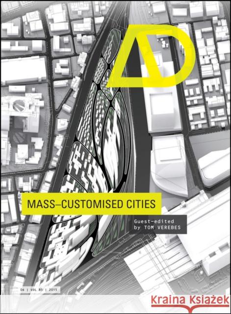 Mass-Customised Cities  9781118915646 John Wiley & Sons - książka