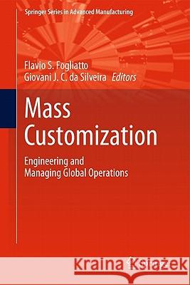 Mass Customization: Engineering and Managing Global Operations Fogliatto, Flavio S. 9781849964883 Not Avail - książka
