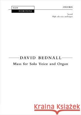 Mass for Solo Voice and Organ David Bednall   9780193550346 Oxford University Press - książka