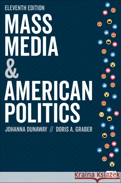 Mass Media and American Politics Doris A. Graber Johanna L. Dunaway 9781544390932 SAGE Publications Inc - książka