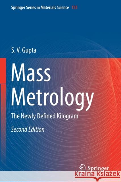 Mass Metrology: The Newly Defined Kilogram Gupta, S. V. 9783030124670 Springer - książka