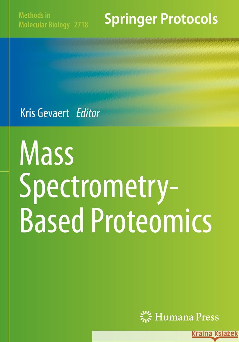 Mass Spectrometry-Based Proteomics Kris Gevaert 9781071634592 Humana - książka
