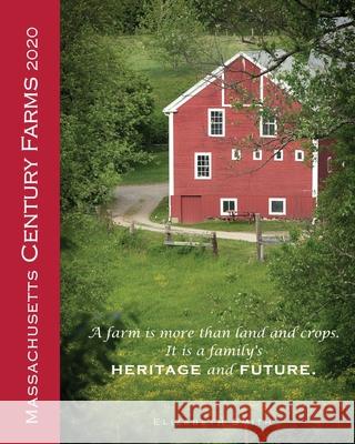 Massachusetts Century Farms 2020 Liz Smith Rebecca Skinner 9781734262131 Otherwords Press - książka