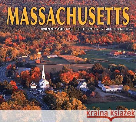 Massachusetts Impressions Rezendes 9781560374954 Farcountry Press - książka