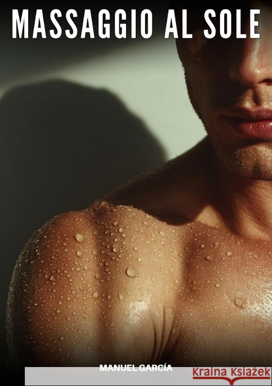 Massaggio al Sole García, Manuel 9783384729804 Manuel García - książka