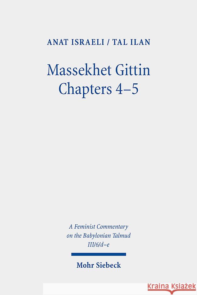 Massekhet Gittin Chapters 4-5 Israeli, Anat, Ilan, Tal 9783161635519 Mohr Siebeck - książka