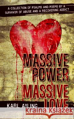 Massive Power Massive Love Karl Ayling 9781532668678 Wipf & Stock Publishers - książka