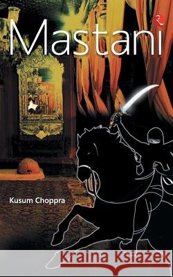 Mastani Kusum Choppra 9788129119339 Rupa Publications - książka