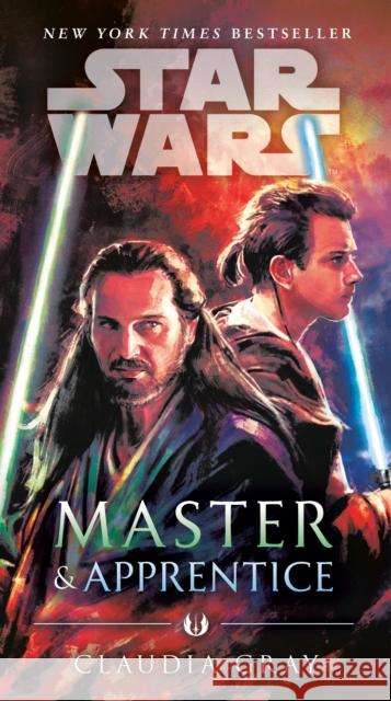 Master & Apprentice (Star Wars) Gray, Claudia 9781984819611 Del Rey Books - książka