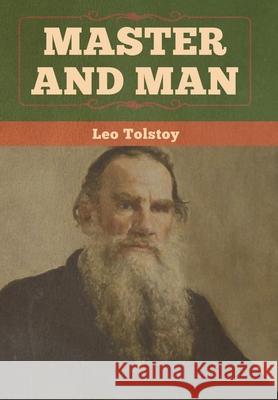 Master and Man Leo Tolstoy 9781647990503 Bibliotech Press - książka
