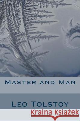 Master and Man Leo Tolstoy Taylor Anderson 9781975675530 Createspace Independent Publishing Platform - książka