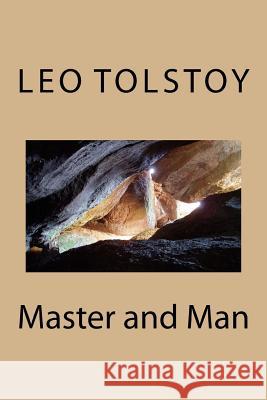 Master and Man Leo Tolstoy 9781986729550 Createspace Independent Publishing Platform - książka