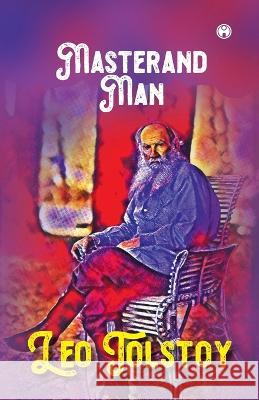 Master and Man Leo Tolstoy   9789391343712 Insight Publica - książka