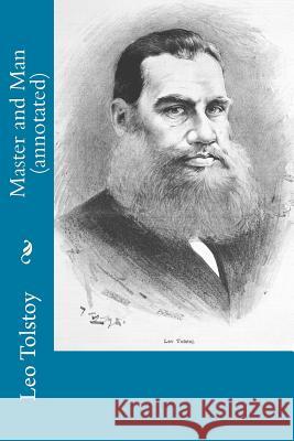 Master and Man (annotated) Maude, Louise 9781518775246 Createspace - książka