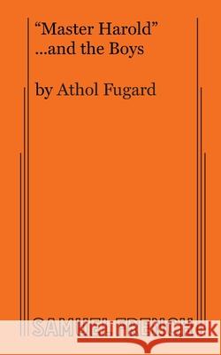 Master Harold and the Boys Athol Fugard 9780573640391 Samuel French Inc - książka