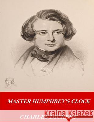 Master Humphrey's Clock Charles Dickens 9781541359543 Createspace Independent Publishing Platform - książka