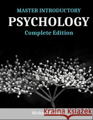 Master Introductory Psychology: Complete Edition Michael Corayer 9780997005370 Psych Exam Review Press - książka