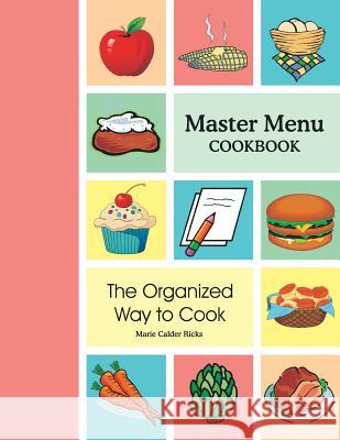 Master Menu Cookbook Marie Calder Ricks 9780978857929 Marie Ricks - książka