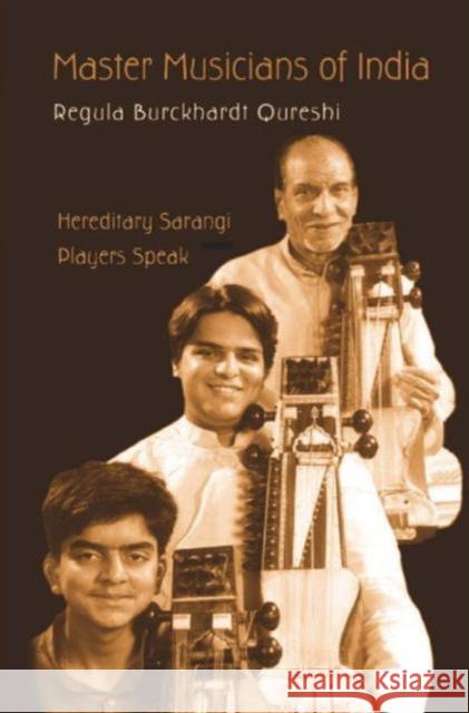 Master Musicians of India: Hereditary Sarangi Players Speak Qureshi, Regula Burckhardt 9780415972017 Routledge - książka