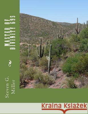 Master of Divinity 695 MR Steven G. Miller 9781523692002 Createspace Independent Publishing Platform - książka