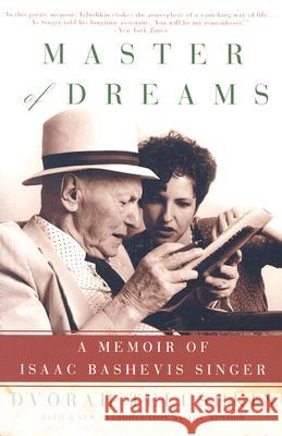Master of Dreams: A Memoir of Isaac Bashevis Singer Dvorah Telushkin 9780060739331 Harper Perennial - książka