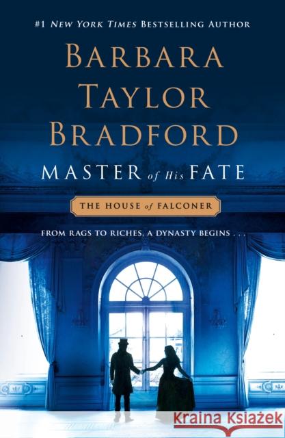 Master of His Fate: A House of Falconer Novel Bradford, Barbara Taylor 9781250187406 St. Martin's Griffin - książka