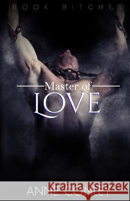 Master of Love Anne Conley 9781950264148 Anne Conley - książka