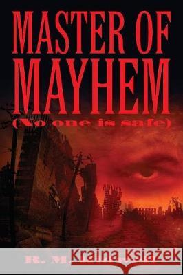 Master of Mayhem (No one is safe) R M Kidwell 9781478791522 Outskirts Press - książka