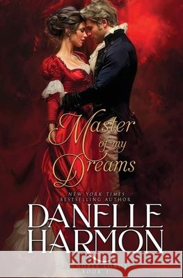 Master of My Dreams Danelle Harmon 9781648392252 Oliver-Heber Books - książka