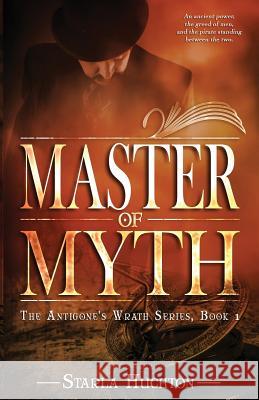 Master of Myth Starla Huchton 9781500839208 Createspace - książka