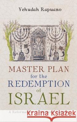 Master Plan for the Redemption of Israel Yehudah Rapuano 9781725278066 Resource Publications (CA) - książka