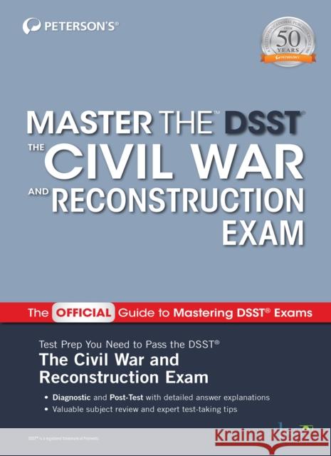 Master the Dsst the Civil War and Reconstruction Exam Peterson's 9780768944419 Peterson Nelnet Co - książka