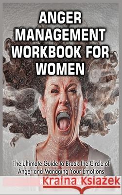 Master Your Emotions: A Step by Step Guide to Step Out of Your Anxiety, Negative Thoughts, Depression, Anger and Improve Emotional Intellige Kelsey Barton 9781801780384 Maahfushi Press - książka