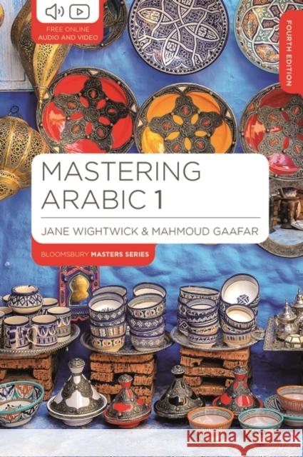 Mastering Arabic 1 Mahmoud (G-and-W Publishing, Haddenham) Gaafar 9781350367265 Bloomsbury Publishing PLC - książka