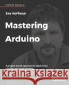 Mastering Arduino Jon Hoffman 9781788830584 Packt Publishing