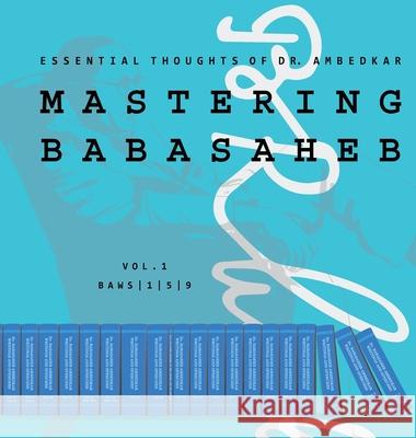 Mastering Babasaheb: Essential Thoughts of Dr. Ambedkar Dr B R Ambedkar                          Karl Marx Siddharthar 9789354264566 A.B.Karl Marx Siddharthar - książka
