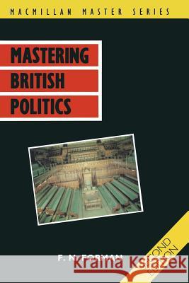 Mastering British Politics Forman, F. N. 9780333512531 Palgrave MacMillan - książka